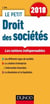 Le petit droit des sociétés - les notions indispensables (édition 2018)