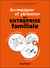 Accompagner et pérenniser une entreprise familiale : Pour que famille, actionnaires et dirigeants s'accordent durablement