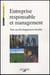 Entreprise Responsable Et Management
