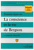 Premières leçons sur " la Conscience et la vie " de Bergson