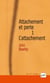 Attachement et perte. Volume 1