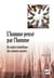 L'homme pensé par l'homme - du statut scientifique des sciences sociales