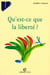 Qu'est ce que la liberte