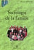 Sociologie de la famille - 5e edition