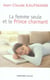 La femme seule et le prince charmant (2e édition)