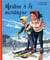 Martine : à la montagne