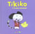 Tikiko n'a pas sommeil t.2