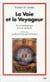 La Voie et le voyageur