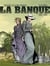 La banque Tome 6 : 1882-1914 - troisième génération - le temps des colonies