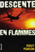 Descente en flammes