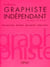 Profession graphiste indépendant - statuts sociaux et fiscaux, droits d'auteur, aspects commerciaux, pratiques à l'épreuve