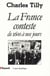 La France conteste - de 1600 à nos jours