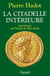 La citadelle intérieure - introduction aux Pensées de Marc Aurèle