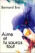 Aime et tu sauras tout