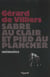 Sabre au clair et pied au plancher