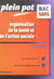 Organisation de la santé et de l'action sociale