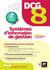 DCG 8 : systèmes d'information de gestion - manuel, applications et corrigés (2e édition)