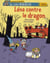 Le trio magique - léna contre le dragon