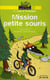 Mission petite souris
