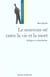 Le nouveau-ne entre la vie et la mort - ethique et reanimation