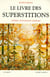 Le livre des superstitions