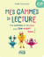 Mes gammes de lecture : Des activités et des jeux pour lire super bien ! : CP (édition 2023)