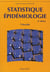 Statistique épidémiologie (2e édition)