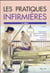 Les pratiques infirmieres, 5e ed.
