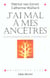 J'ai mal a mes ancetres