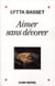 Aimer sans dévorer