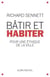 Bâtir et habiter