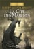 Les Cités divines Tome 1 : La Cité des marches
