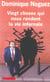 Vingt choses qui nous rendent la vie infernale