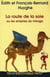 La route de la soie ou les empires du mirage