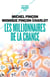 Les millionnaires de la chance - rêve et réalité