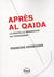Après Al Qaida