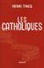 Les catholiques