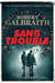 Sang trouble
