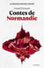 La France par ses contes : Contes de Normandie