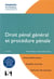 Droit pénal général et procédure pénale (21e édition)