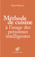 Méthode de cuisine à l'usage des personnes intelligentes