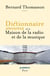Dictionnaire amoureux de la Maison de la Radio et de la Musique