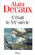 C'etait le xxe siecle volume 1