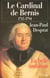 Le cardinal de Bernis 1715-1794 La belle ambition : (1715-1794)