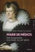 Marie de Médicis : Une Européenne à la mode du XVIIe siècle