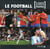 Le football