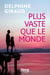 Plus vaste que le monde