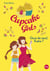 Cupcake Girls - tome 13 Quoi de neuf, Katie ?