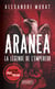 Aranéa Tome 1 : La légende de l'Empereur