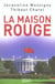 La maison rouge